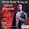 Cover of They're Tryin' to Kill Me
