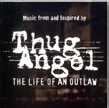 Cover of Thug Angel: The Life of an Outlaw